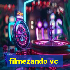 filmezando vc